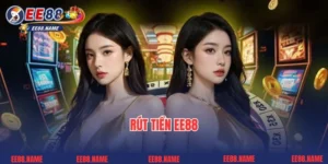 Rút Tiền EE88 - Hướng Dẫn Quy Trình Nhận Tiền 3 Phút